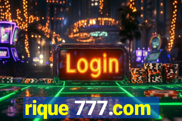 rique 777.com